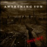 AWAKENING SUN - Sold Out