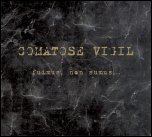 COMATOSE VIGIL - Fuimus, Non Sumus… (2011)