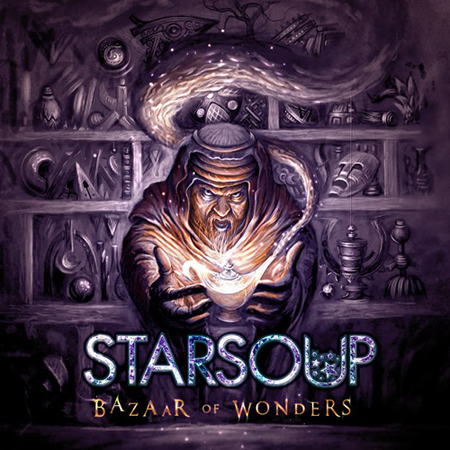 STARSOUP - 'Bazaar of Wonders' (2013) STARSOUP - 'Bazaar of Wonders ' (2013)