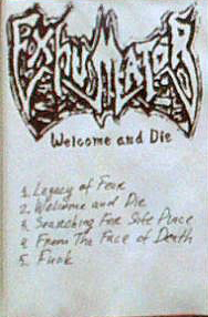EXHUMATOR - Welcome And Die (1990) [Demo]