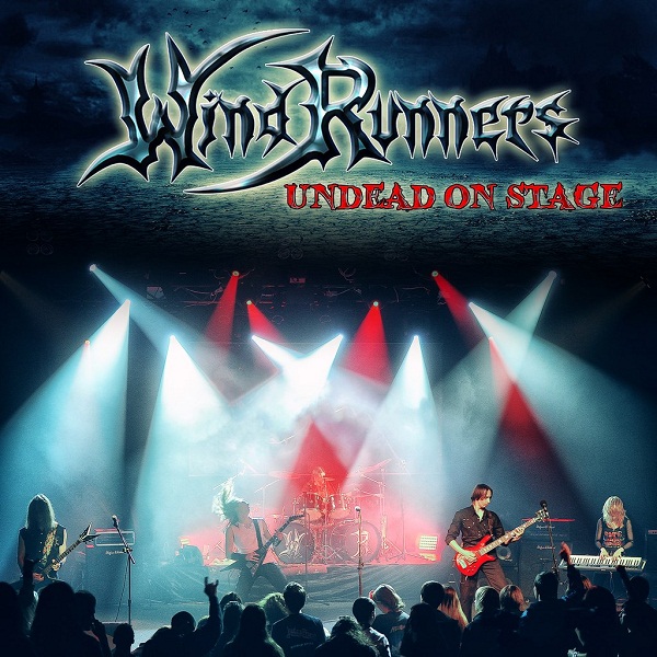 WINDRUNNERS - Undead on Stage (2013) WINDRUNNERS - Undead on Stage (2013)