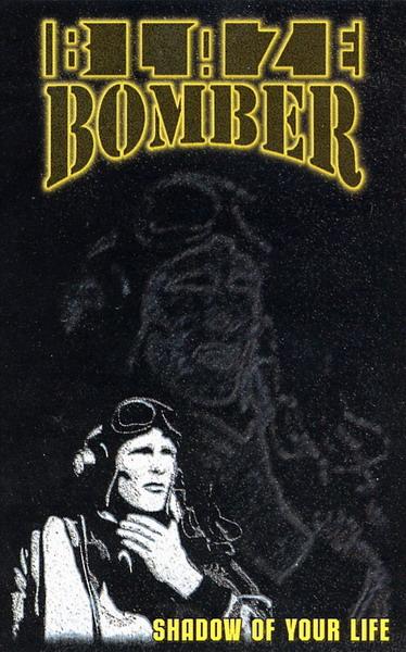 BLAZE BOMBER - Shadow Of Your Life (1996)